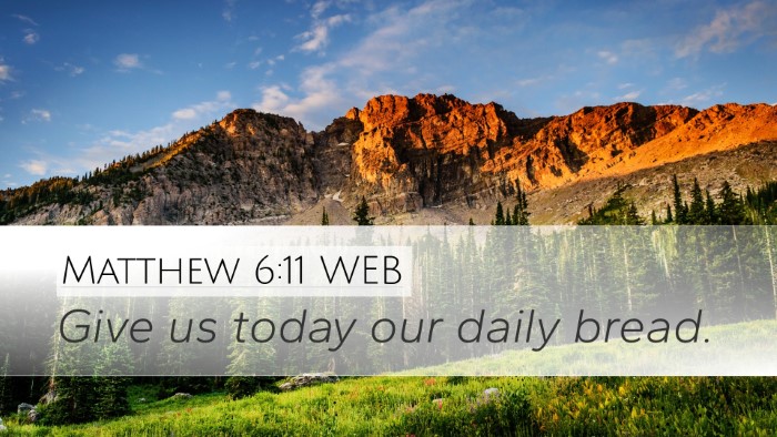 Matthew 6:11 WEB Bible Verse Image
