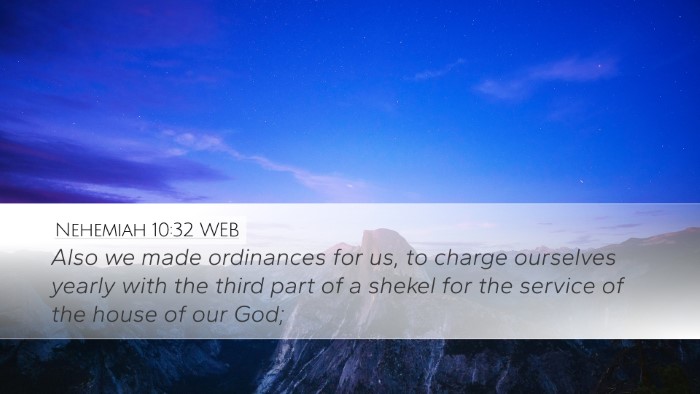 Nehemiah 10:32 WEB Bible Verse Image