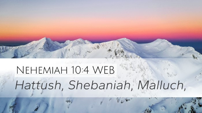 Nehemiah 10:4 WEB Bible Verse Image