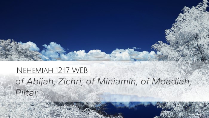 Nehemiah 12:17 WEB Bible Verse Image
