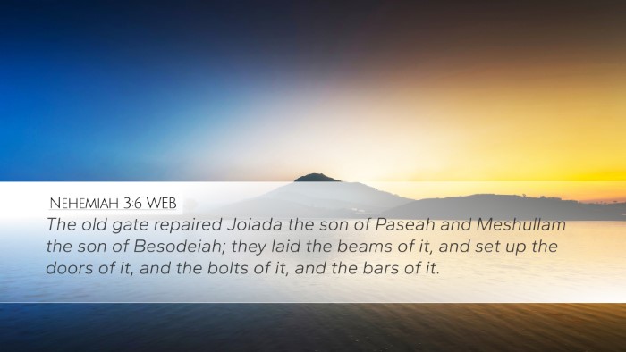 Nehemiah 3:6 WEB Bible Verse Image