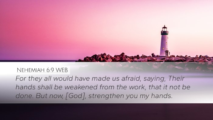 Nehemiah 6:9 WEB Bible Verse Image