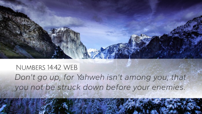 Numbers 14:42 WEB Bible Verse Image
