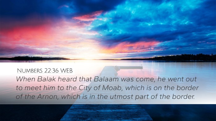 Numbers 22:36 WEB Bible Verse Image