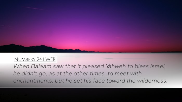 Numbers 24:1 WEB Desktop Wallpaper - When Balaam saw that it pleased Yahweh to bless - Desktop Bible Verse Wallpaper