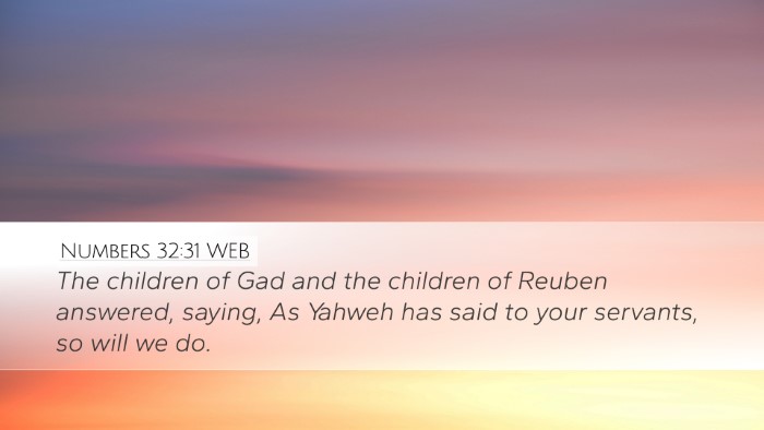 Numbers 32:31 WEB Desktop Wallpaper - The children of Gad and the children of Reuben - Desktop Bible Verse Wallpaper