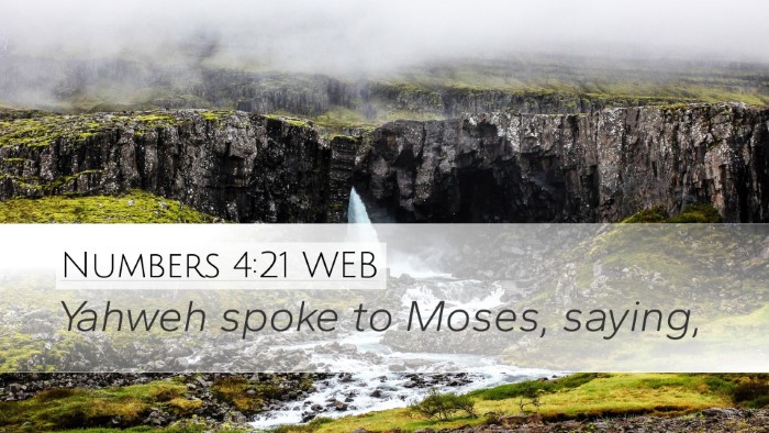 Numbers 4:21 WEB Bible Verse Image