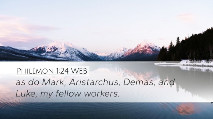 Philemon 1:24 WEB Desktop Wallpaper - as do Mark, Aristarchus, Demas, and Luke, my - Desktop Bible Verse Wallpaper
