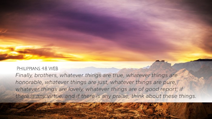 Philippians 4:8 WEB Bible Verse Image