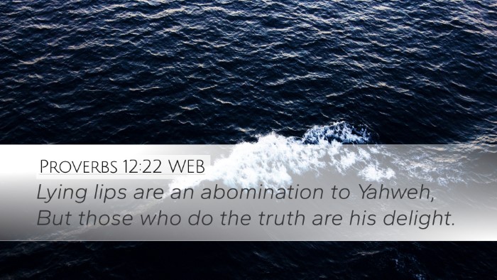 Proverbs 12:22 WEB Bible Verse Image