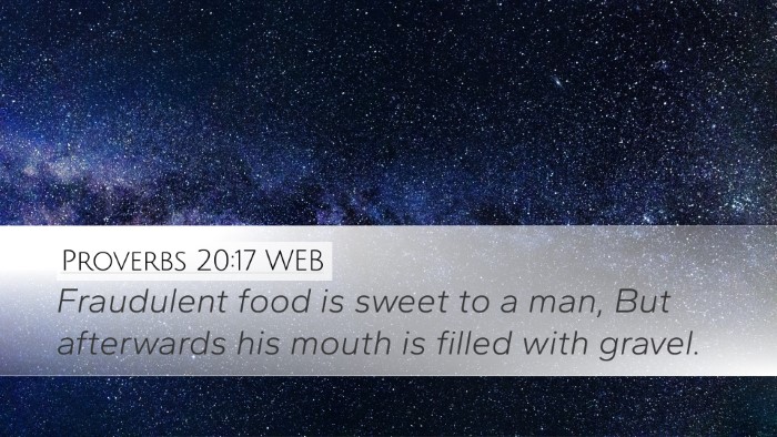 Proverbs 20:17 WEB Bible Verse Image