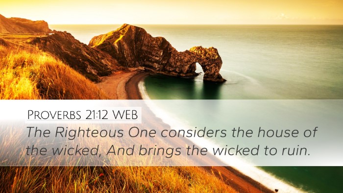 Proverbs 21:12 WEB Bible Verse Image