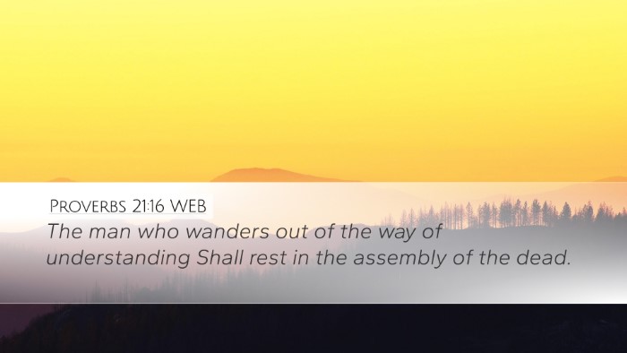 Proverbs 21:16 WEB Bible Verse Image