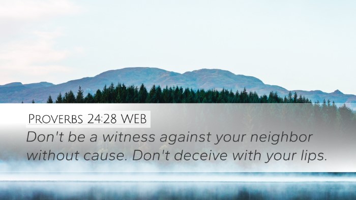 Proverbs 24:28 WEB Bible Verse Image