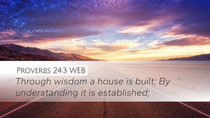 Proverbs 24:3 WEB Bible Verse Image