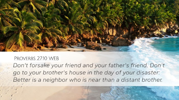 Proverbs 27:10 WEB Bible Verse Image