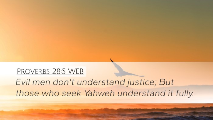Proverbs 28:5 WEB Desktop Wallpaper - Evil men don't understand justice; But those who - Desktop Bible Verse Wallpaper