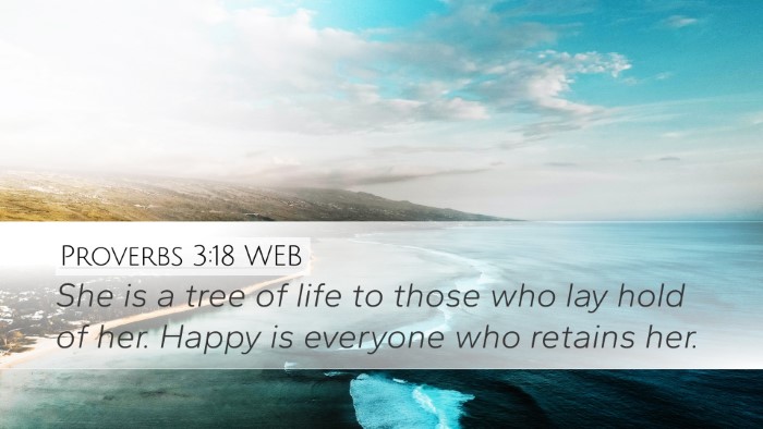 Proverbs 3:18 WEB Bible Verse Image