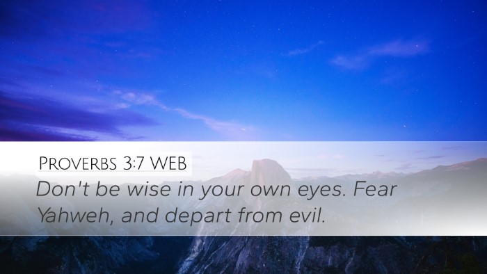 Proverbs 3:7 WEB Bible Verse Image
