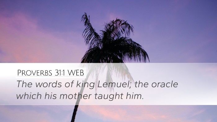 Proverbs 31:1 WEB Bible Verse Image