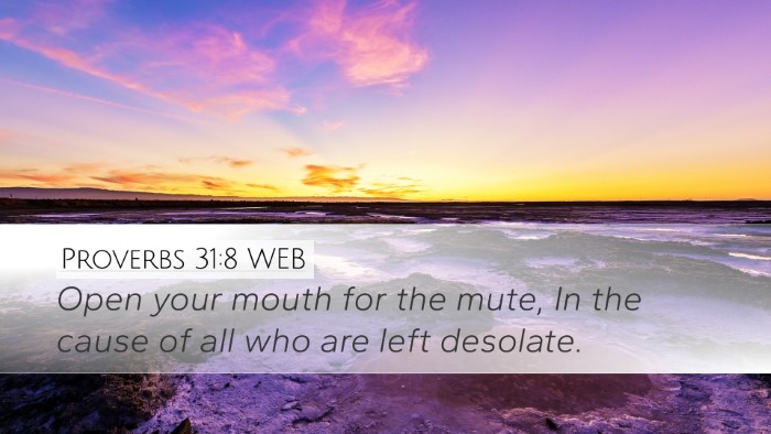 Proverbs 31:8 WEB Bible Verse Image
