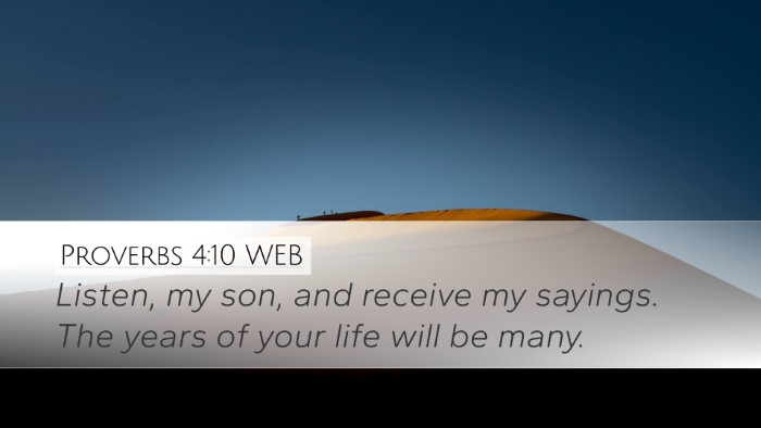 Proverbs 4:10 WEB Bible Verse Image