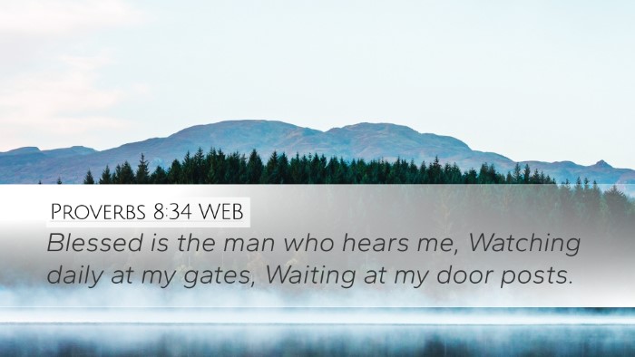 Proverbs 8:34 WEB Bible Verse Image