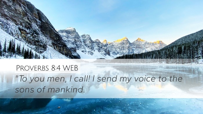Proverbs 8:4 WEB Bible Verse Image