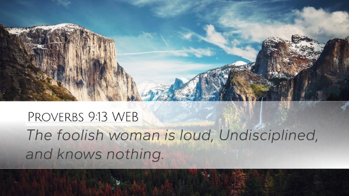 Proverbs 9:13 WEB Bible Verse Image