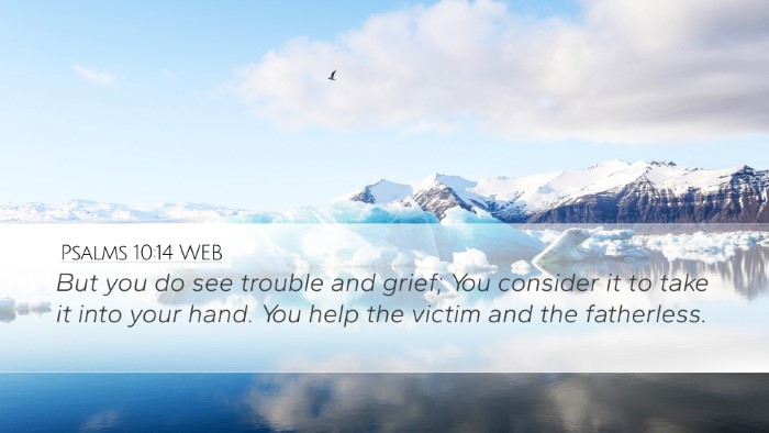 Psalms 10:14 WEB Bible Verse Image