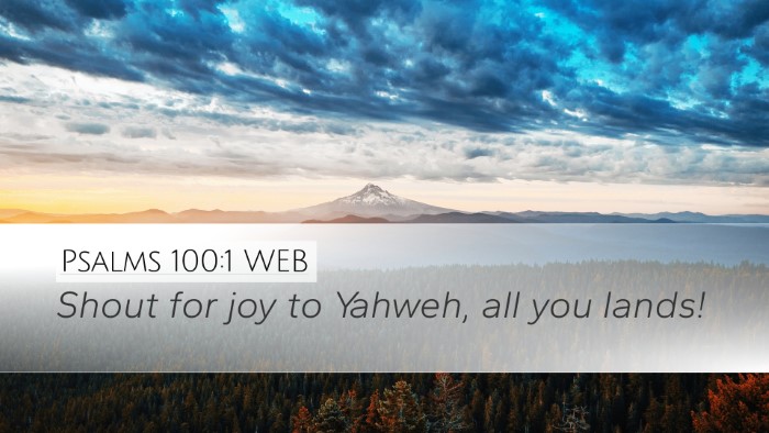 Psalms 100:1 WEB Bible Verse Image