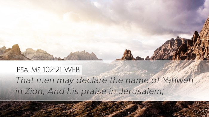 Psalms 102:21 WEB Desktop Wallpaper - That men may declare the name of Yahweh in Zion, - Desktop Bible Verse Wallpaper