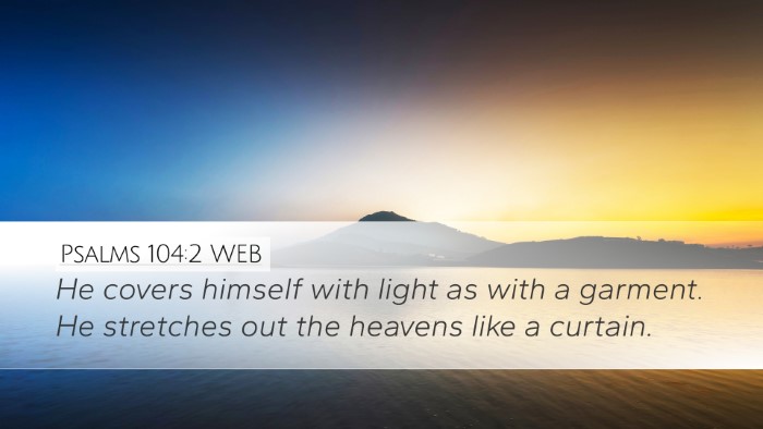 Psalms 104:2 WEB Bible Verse Image