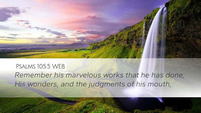 Psalms 105:5 WEB Bible Verse Image