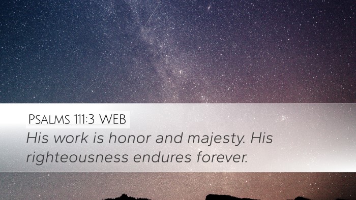 Psalms 111:3 WEB Bible Verse Image