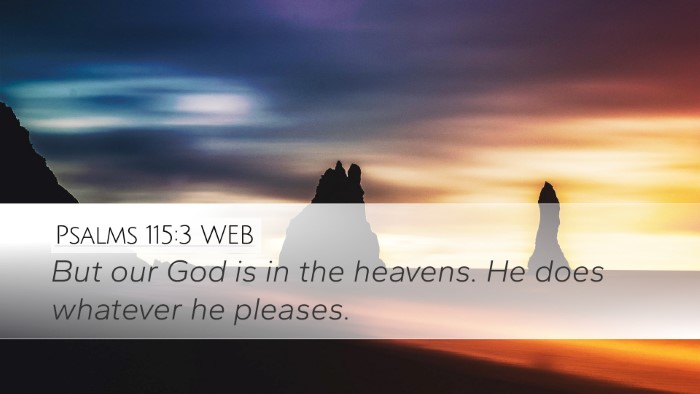 Psalms 115:3 WEB Bible Verse Image