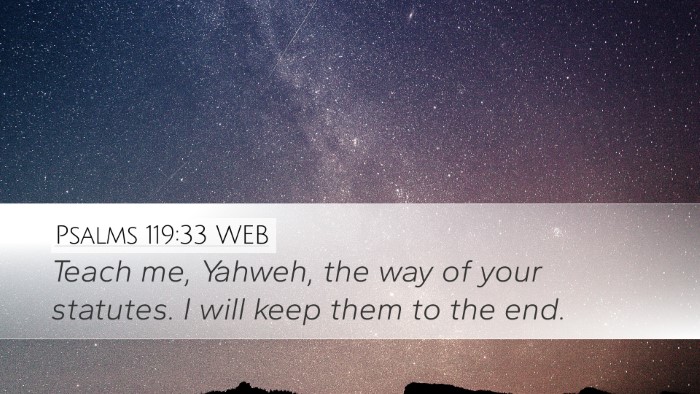 Psalms 119:33 WEB Bible Verse Image