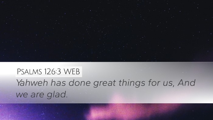 Psalms 126:3 WEB Bible Verse Image