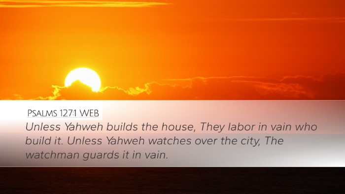 Psalms 127:1 WEB Bible Verse Image