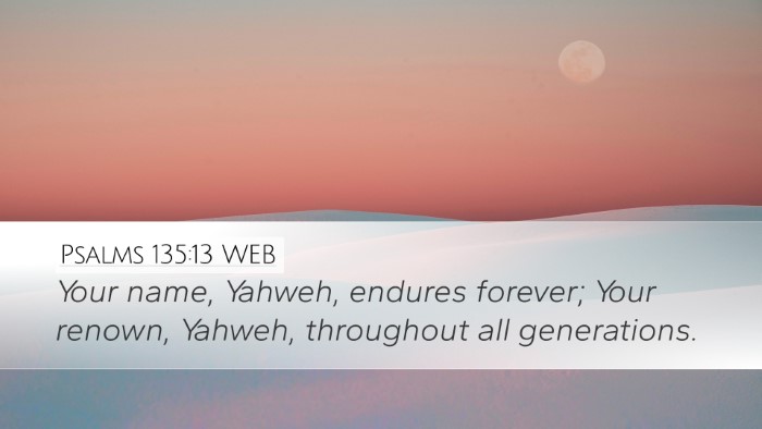 Psalms 135:13 WEB Bible Verse Image