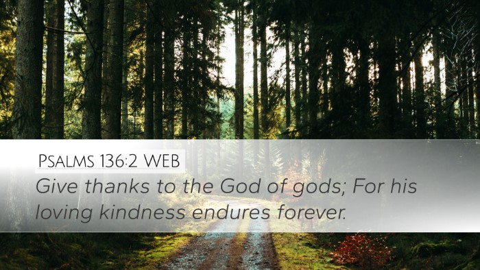 Psalms 136:2 WEB Bible Verse Image
