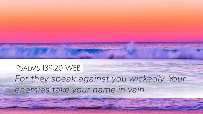 Psalms 139:20 WEB Bible Verse Image