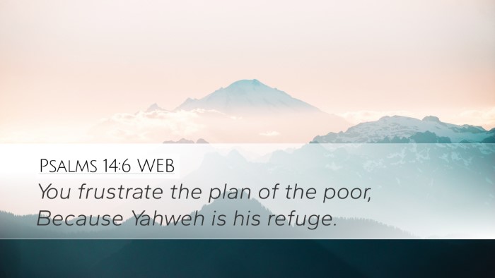 Psalms 14:6 WEB Bible Verse Image