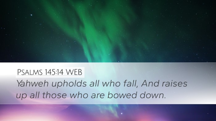 Psalms 145:14 WEB Bible Verse Image
