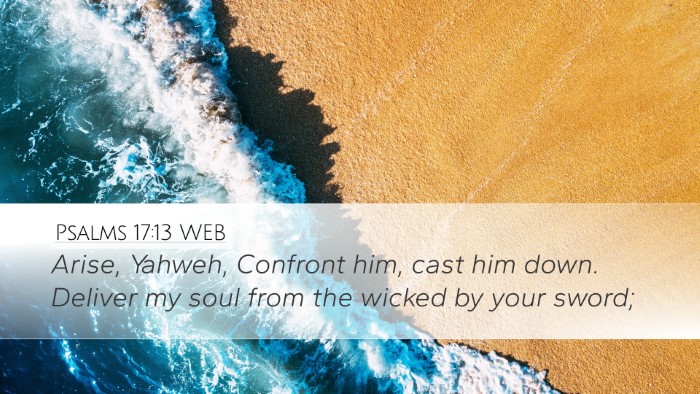 Psalms 17:13 WEB Bible Verse Image