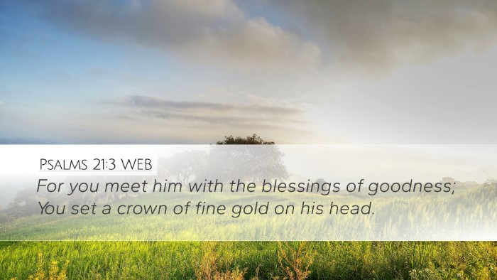 Psalms 21:3 WEB Bible Verse Image
