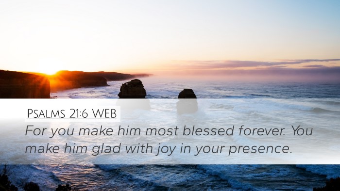 Psalms 21:6 WEB Bible Verse Image
