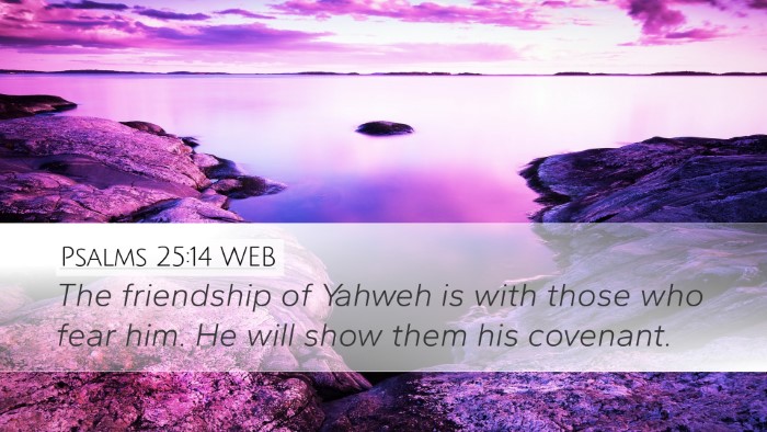 Psalms 25:14 WEB Bible Verse Image