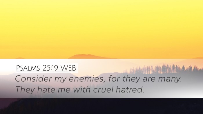 Psalms 25:19 WEB Bible Verse Image
