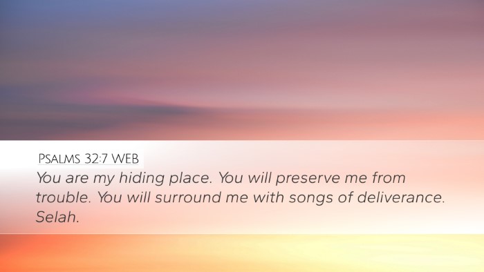 Psalms 32:7 WEB Bible Verse Image